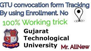 Convocation Form And Certificate Tracker For GTU Students By Mr. AllNew (Anuj Pal)