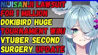 Nijisanji sues for a million, Huge Dokibirid win! , Vtuber needs more surgeries?