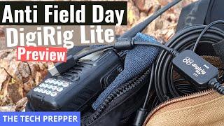 Anti Field Day 2024 - DigiRig Lite Preview and Desert Training