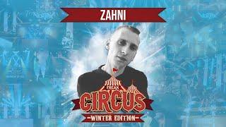 ZAHNI LIVE | FREAKCIRCUS WINTER EDITION 2022 | by HouseKaspeR & Atomic Bass