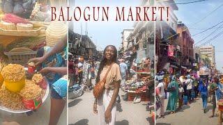 Going to BALOGUN Market for the FIRST TIME!| Nigeria Diary