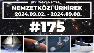 Nemzetközi űrhírek | 2024/35 | #175 |  ŰRKUTATÁS MAGYARUL