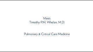 Dr. Timothy P.M. Whelan, Pulmonary & Critical Care - MUSC Health