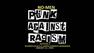 No-Men - Live @ Punk Against Racism II, O.J.C. Elektra, Sliedrecht, Netherlands, January 22, 2000