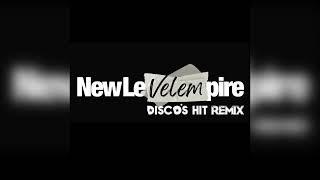 New Level Empire - Velem ( DISCO'S HIT Remix )