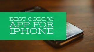 Best Coding App for iPhone