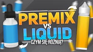 PREMIX vs LIQUID - Czym się różnią?