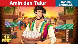 Amin dan Telur | Amin and the Eggs in Indonesian | Dongeng Bahasa Indonesia | @IndonesianFairyTales