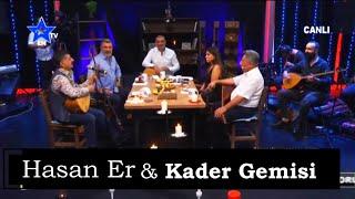 Hasan Er & Kader Gemisine Yükümü Yükledim * Baran Özer [ Yıldız En Tv Uzun Hava ]