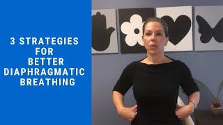 3 Strategies for better Breathing