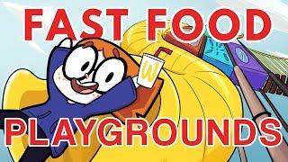 Fast food playgrounds