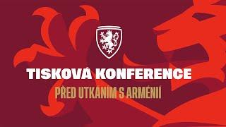 Tisková konference před utkáním s Arménií