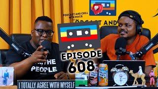 EPISODE 608 | The Mendez Brothers, Siya Kolisi Divorce , Lesego Pase, Zuma , Musa Mseleku, Kane Keid