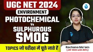 Sulphurous Smog VS Photochemical Smog | Environment Paper 1 UGC NET June 2024 | JRFAdda