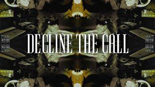 Decline The Call - Sincerelydeux (Prod.81eighteen) [Official Lyric Video]