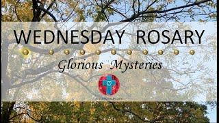 Wednesday Rosary • Glorious Mysteries of the Rosary ️ November 27, 2024 VIRTUAL ROSARY -MEDITATION