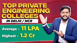 Top Private Engineering college iN Dellhi/Dellhi NCR | direct Admission in Private Collages