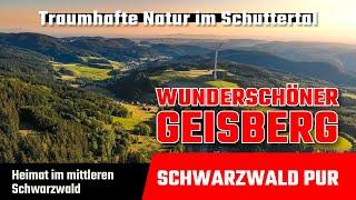 GEISBERG – Naturschönheit im mittleren Schwarzwald