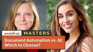 Smith.ai Masters: Document Automation vs AI: Which to Choose?