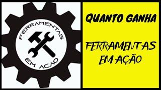 QUANTO GANHA FERRAMENTAS EM AÇÃO - ASSIS PIRES