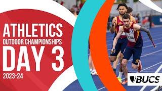 BUCS Outdoor Athletics Championships 2024 | Day 3