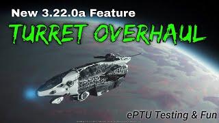 New Patch - 3.22.0a Bunker/Station Turret Overhaul -- EPTU Testing & Fun