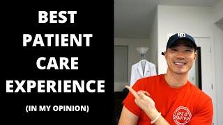 BEST PATIENT CARE EXPERIENCE! (PRE-PA)