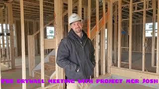 Pre Drywall meeting with PM Josh & Ryan Homes " the Hazel Model " 2/21/2024