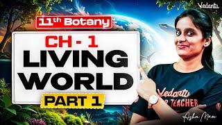 11th Botany | Chapter 1 Living World Part 1 | State Board | Asha Ma'am