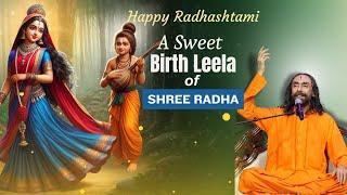 Who is RADHA? Sweetest Birth LEELA of Shree Radha | Swami Mukundananda | Spiritual Secrets-Hinduism