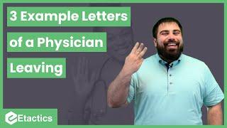 3 Examples of Letters That Notify Patients of a Physician Leaving