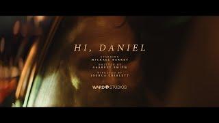 Hi, Daniel - Short Film Trailer