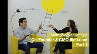 Talks With Gaery Undarsa Co-Founder and CMO tiket.com - Part 1