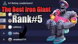 The Best iron Giant Rank#5 With 4,531 MMR THE BEST PLAY COMPILATION