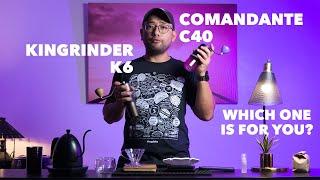 Comandante C40 versus Kingrinder K6