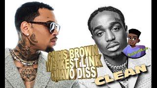 Chris Brown - Weakest Link (Quavo Diss) CLEAN