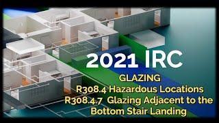 Safety Glazing at Bottom of Stairs - 2021 International Residential Code