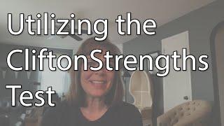 Utilizing the CliftonStrengths Test