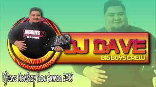 DjDave Nonstop Slow Samoa Jam 2019