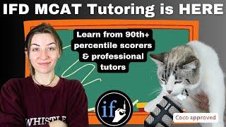 Let Us Tutor You for the MCAT! - IFD