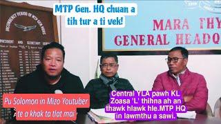 |Zoasa(L) tualthihna chungchang ah MTP HQ an tawngchhuak ta|