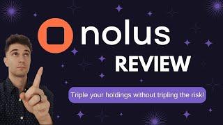 Nolus Protocol Review | Maximize Gains with up to 3x Leverage & Reduced Risk