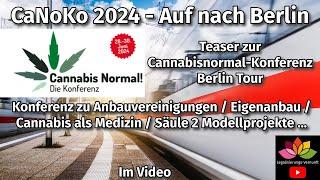 CaNoKo 2024 - Vielfältige Themen rund um die Entkriminalisierung in Praxis ... Auf nach Berlin