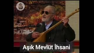 Mevlüt İhsani Özel (3) Başım Karlı Dağa Döndü -  Mevlüt İhsani #aşıklarmeydanı #aşıknuriçırağı #tv5