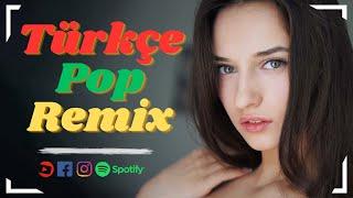 Türkçe Pop Remix Şarkılar 2024  Bu Ay En Çok Dinlenen Remix Şarkı 