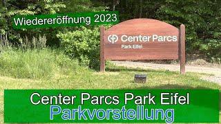 Center Parcs Park Eifel - Parkvorstellung nach der Wiedereröffnung 2023