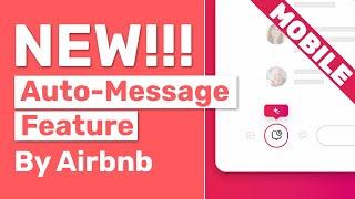 Tutorial Of New Airbnb Feature: Automated Messages On Mobile