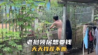 中国大叔在老挝建房，领居三天两头来找茬要钱该怎么办