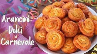 SWEET CARNIVAL ARANCINI Easy Recipe of Sweet Fried Orange and Lemon Girelle from the Marche