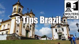 Visit Brazil - 5 Tips for Visiting Brazil